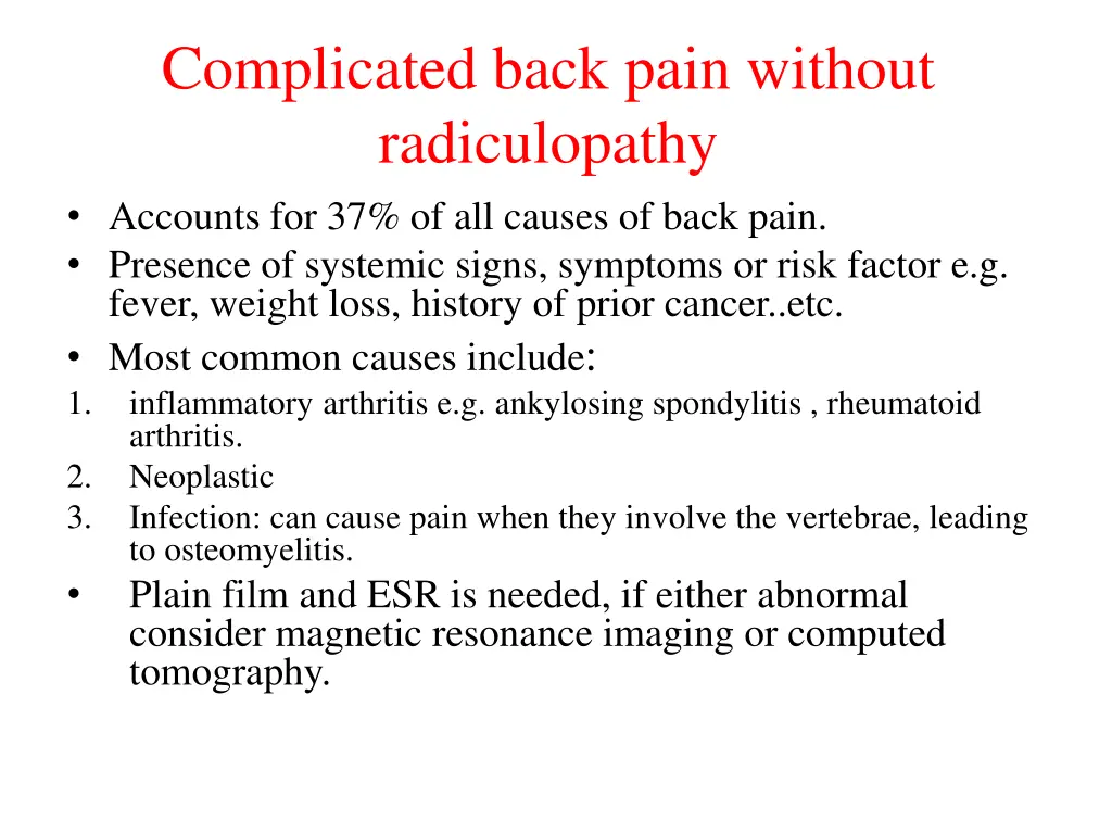 complicated back pain without radiculopathy