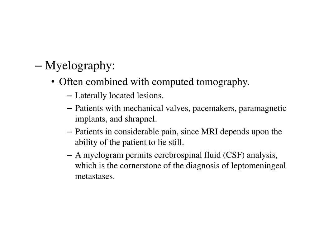 myelography often combined with computed