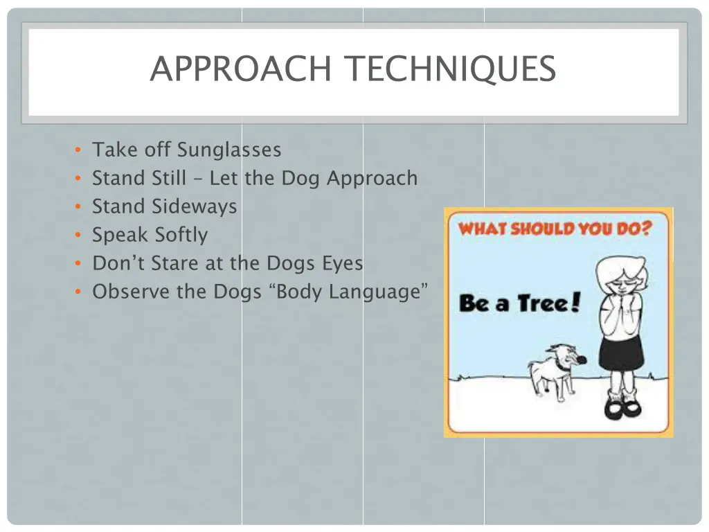 approach techniques