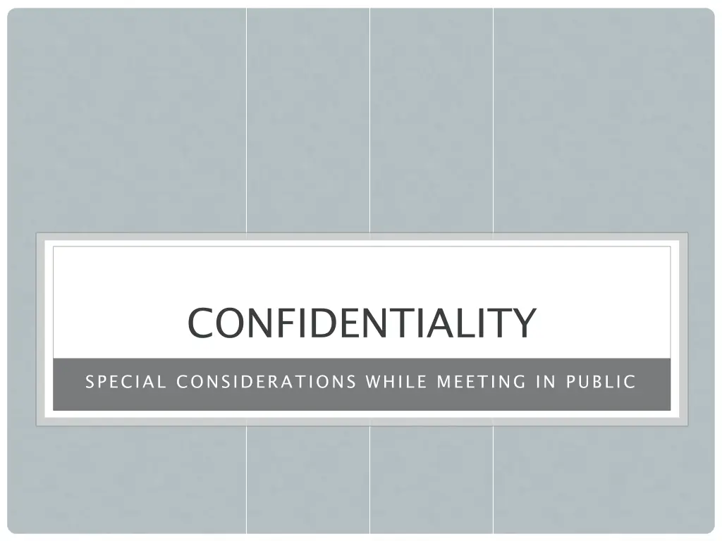 confidentiality