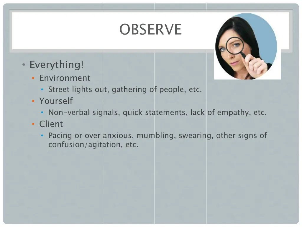 observe