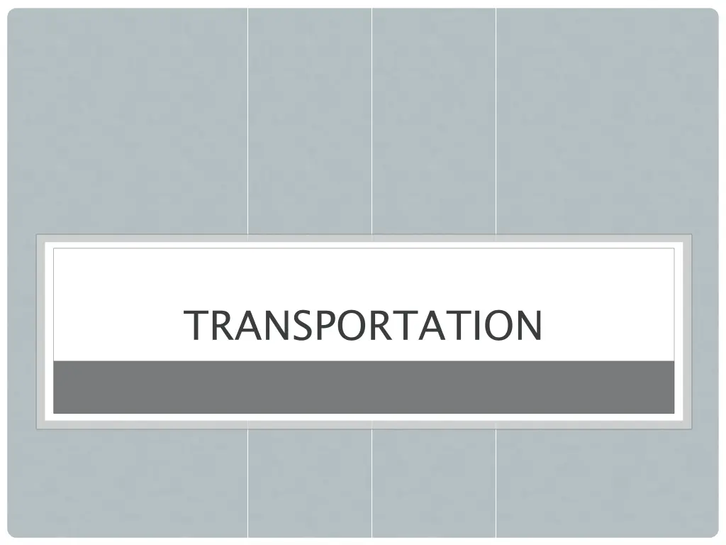 transportation