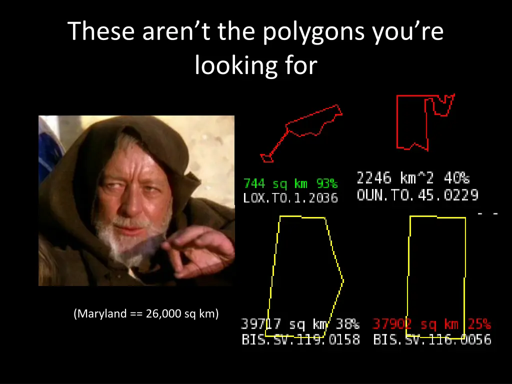 these aren t the polygons you re looking for