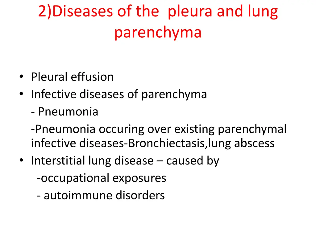 2 diseases of the pleura and lung parenchyma