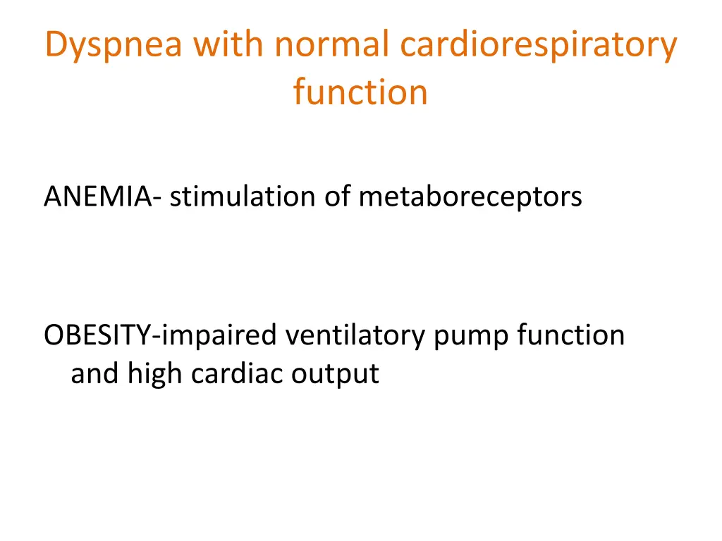 dyspnea with normal cardiorespiratory function