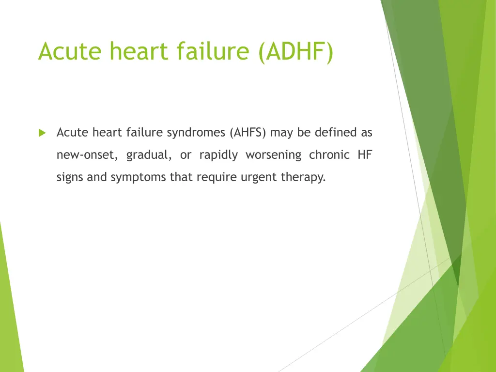 acute heart failure adhf