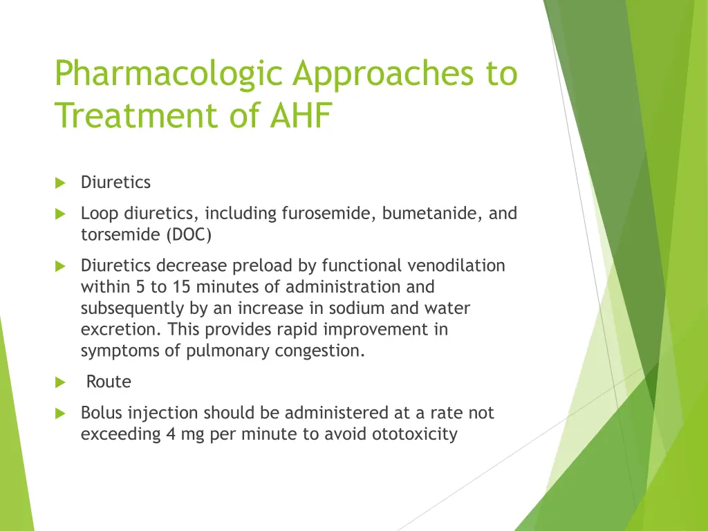 pharmacologic approaches to treatment of ahf