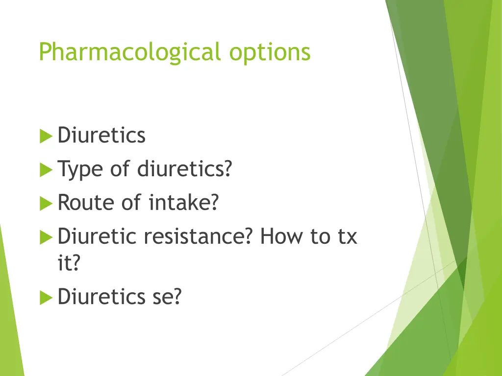 pharmacological options