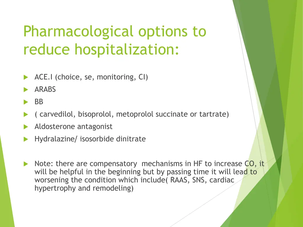 pharmacological options to reduce hospitalization