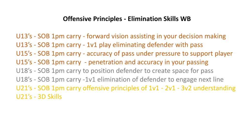 offensive principles elimination skills wb