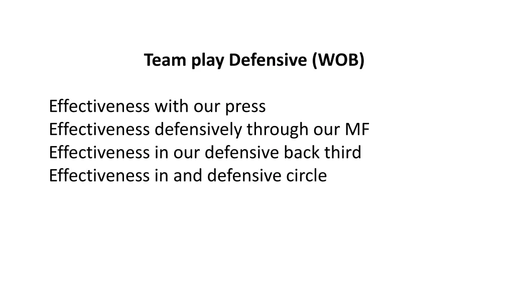 team play defensive wob