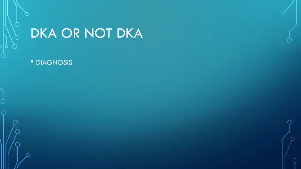 dka or not dka