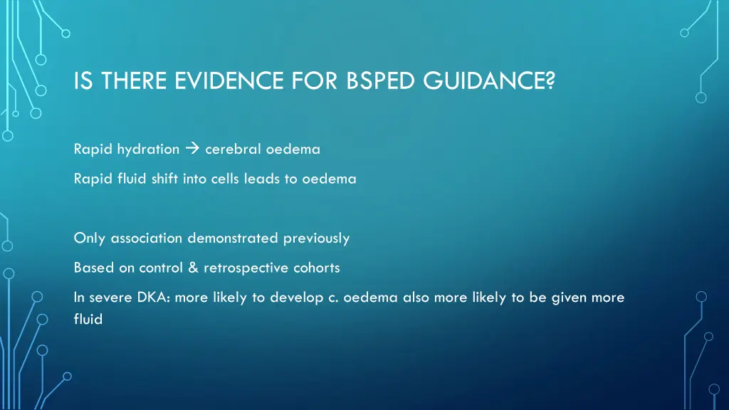 is there evidence for bsped guidance