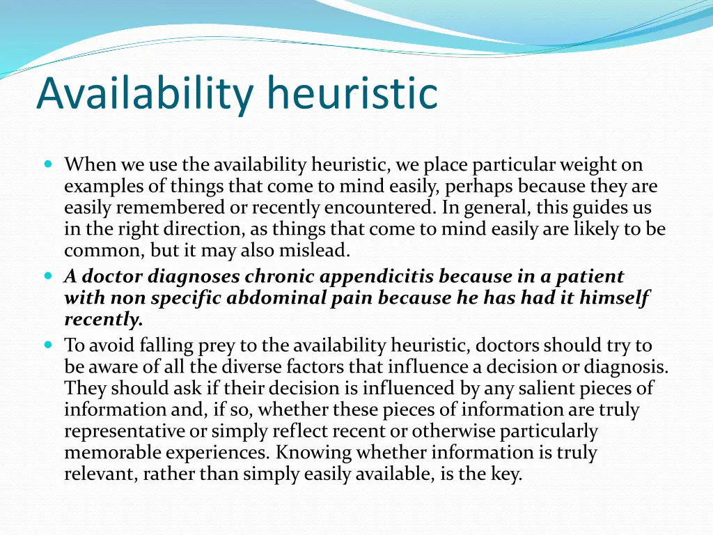 availability heuristic