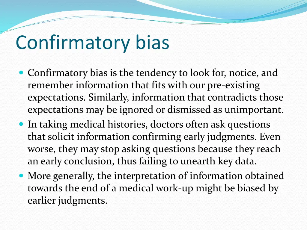 confirmatory bias