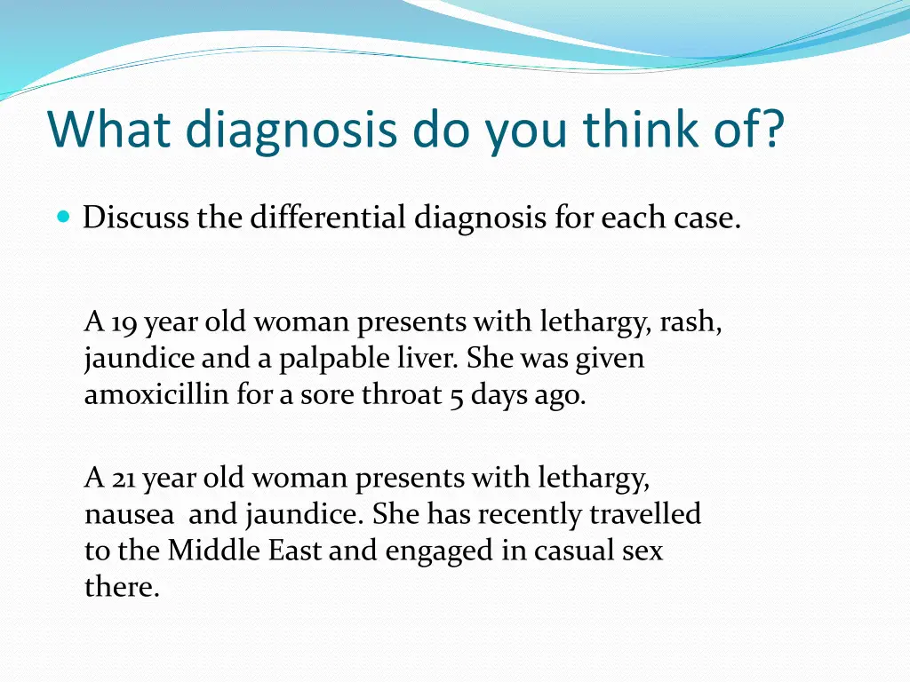 what diagnosis do you think of