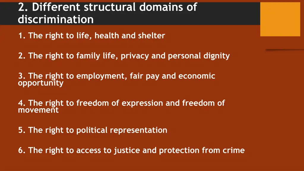 2 different structural domains of discrimination