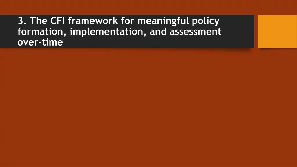 3 the cfi framework for meaningful policy