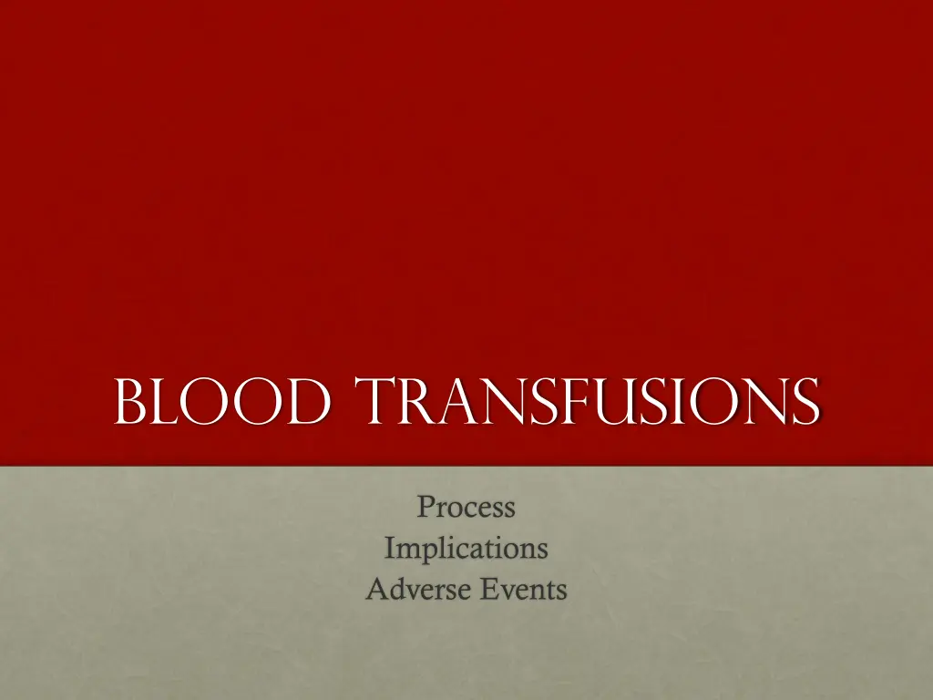 blood transfusions