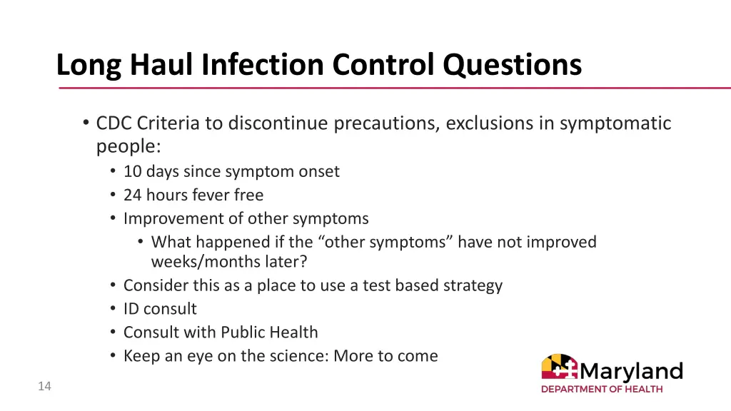 long haul infection control questions