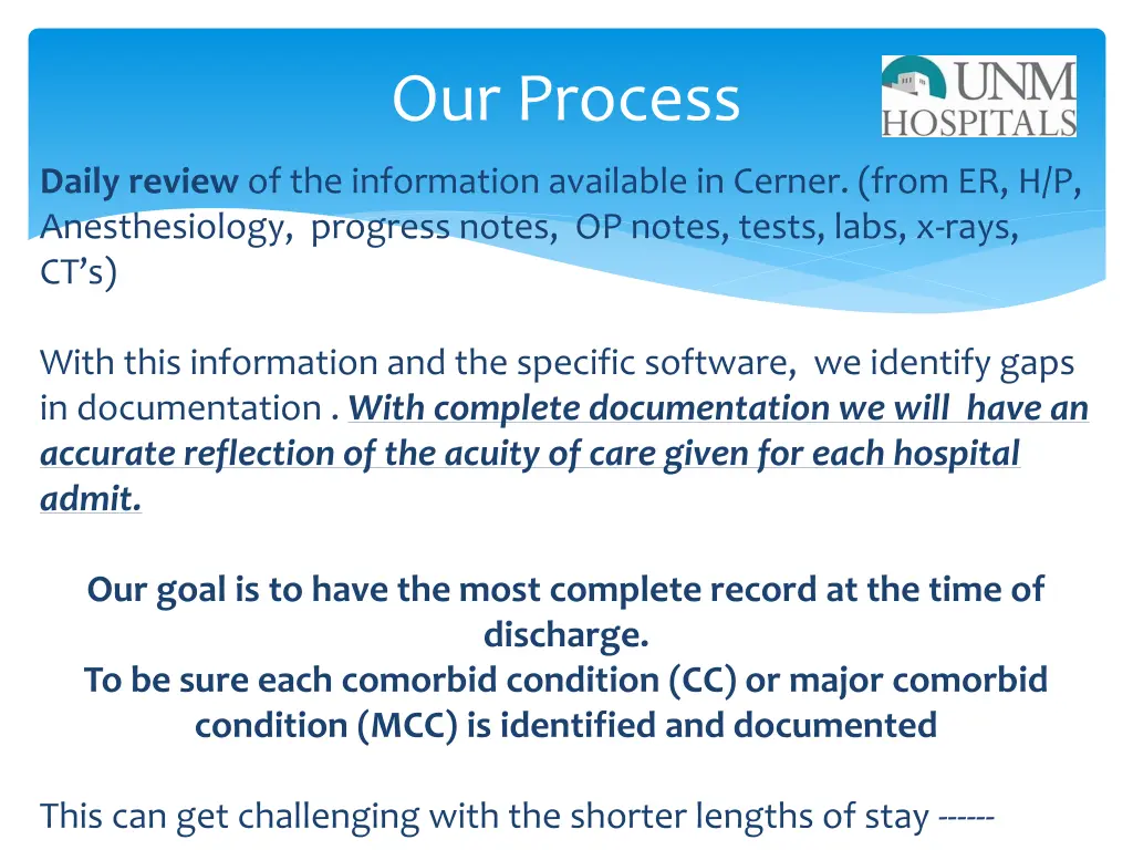 our process