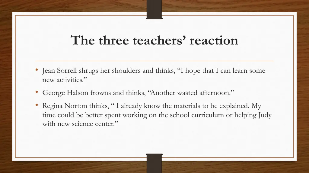 the three teachers reaction