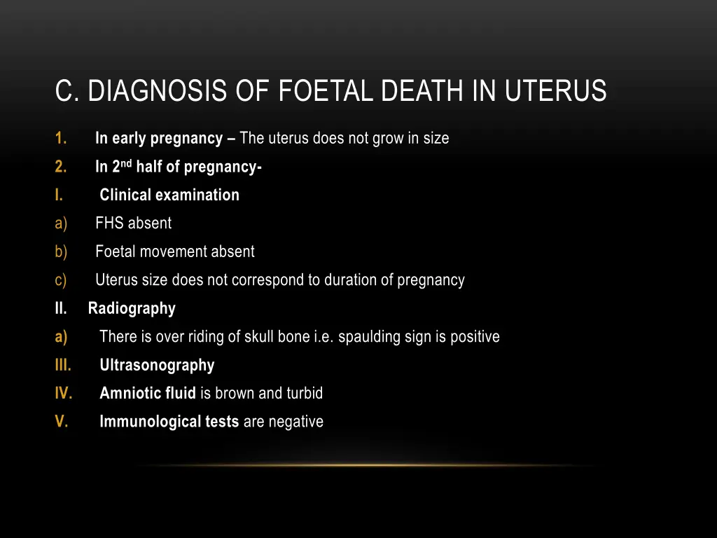 c diagnosis of foetal death in uterus