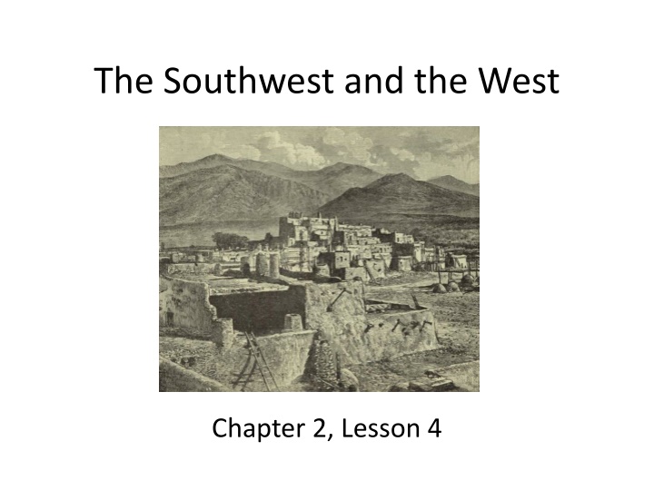 the southwest and the west