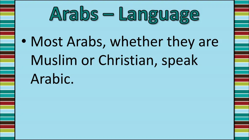 arabs language most arabs whether they are muslim