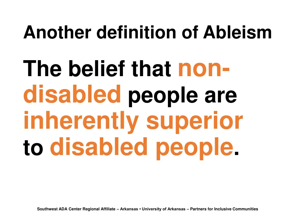 another definition of ableism the belief that