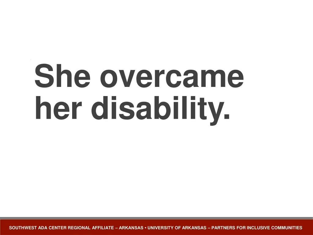 she overcame her disability