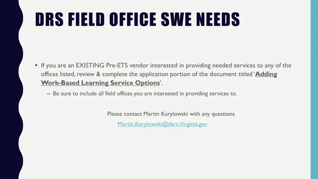 drs field office swe needs