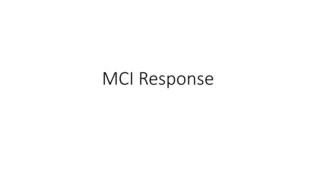 mci response