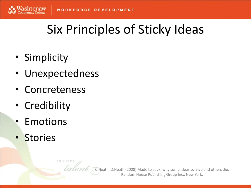 six principles of sticky ideas