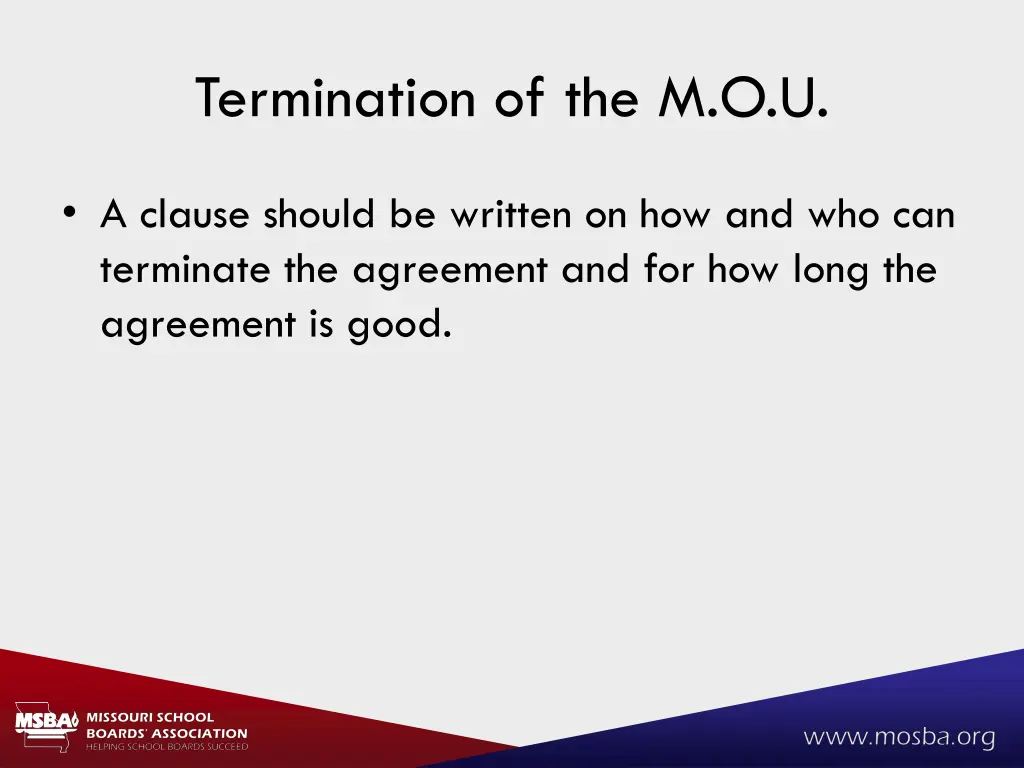 termination of the m o u