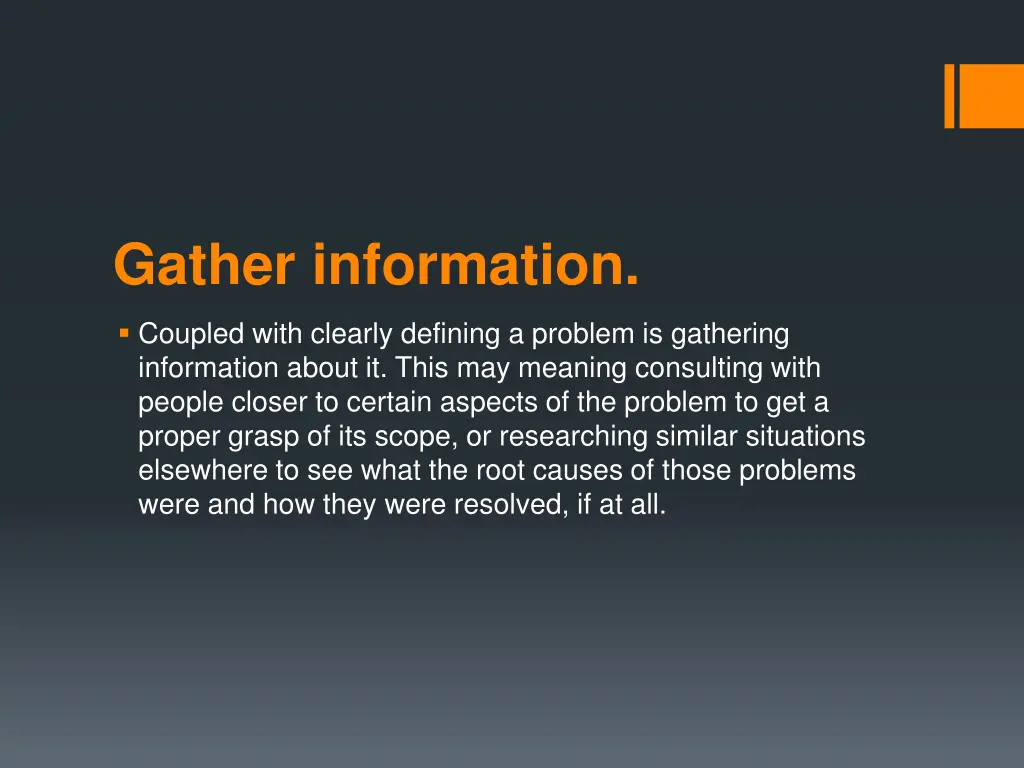 gather information