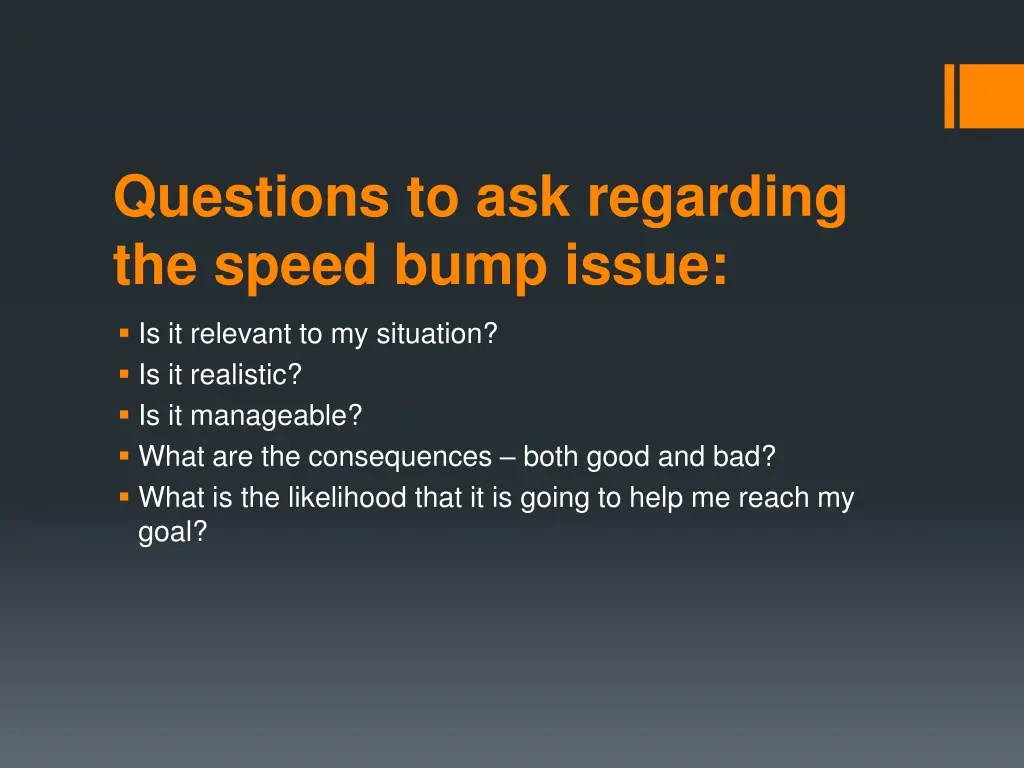 questions to ask regarding the speed bump issue 3