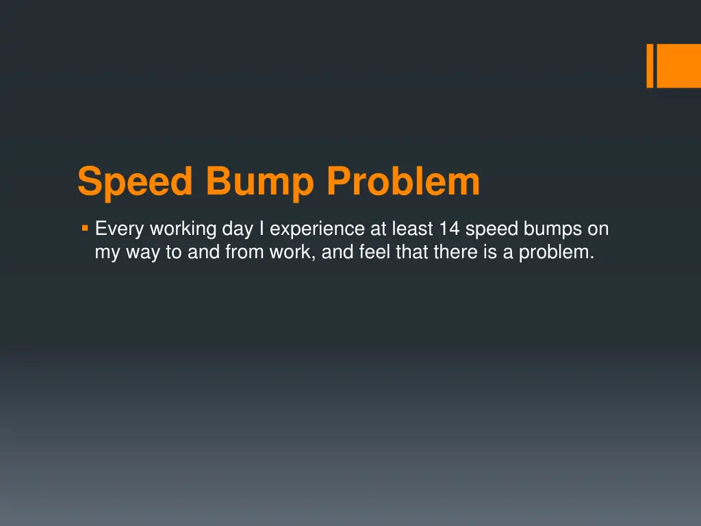 speed bump problem