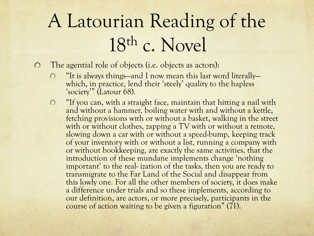 a latourian reading of the 18 th c novel