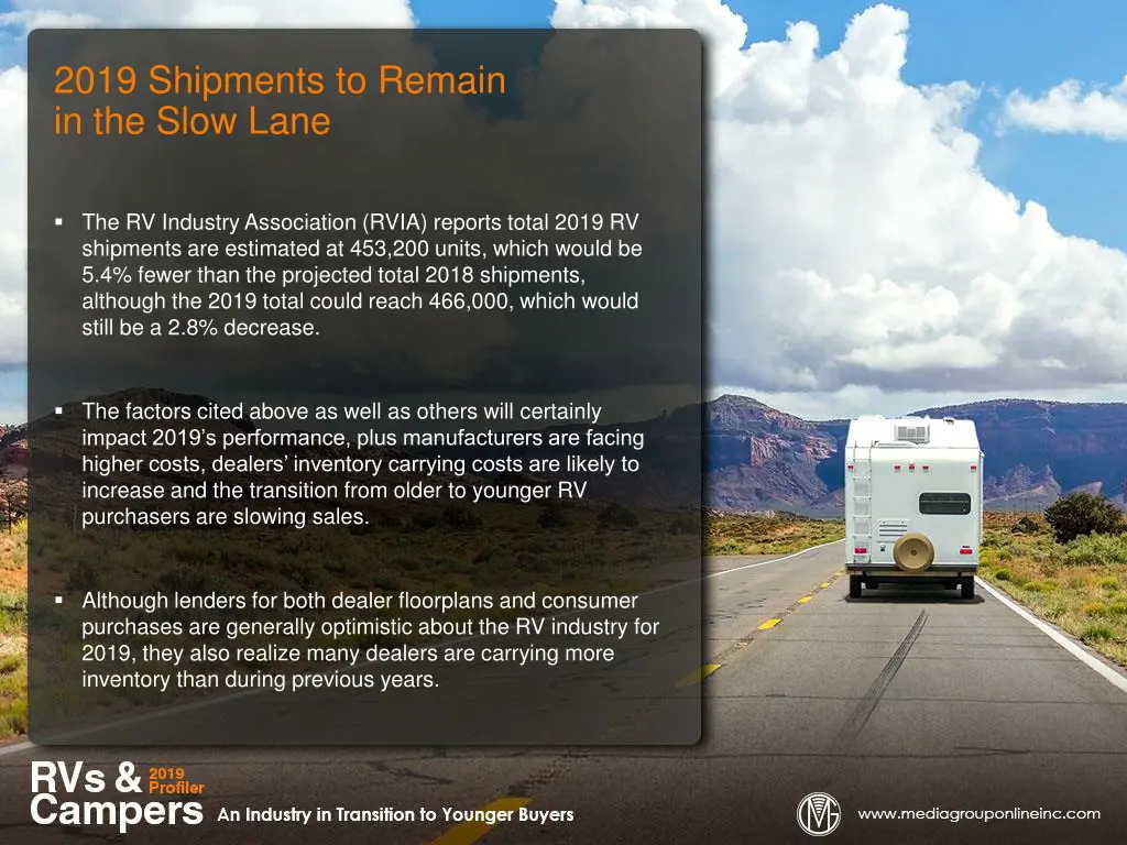 2019 shipments to remain in the slow lane