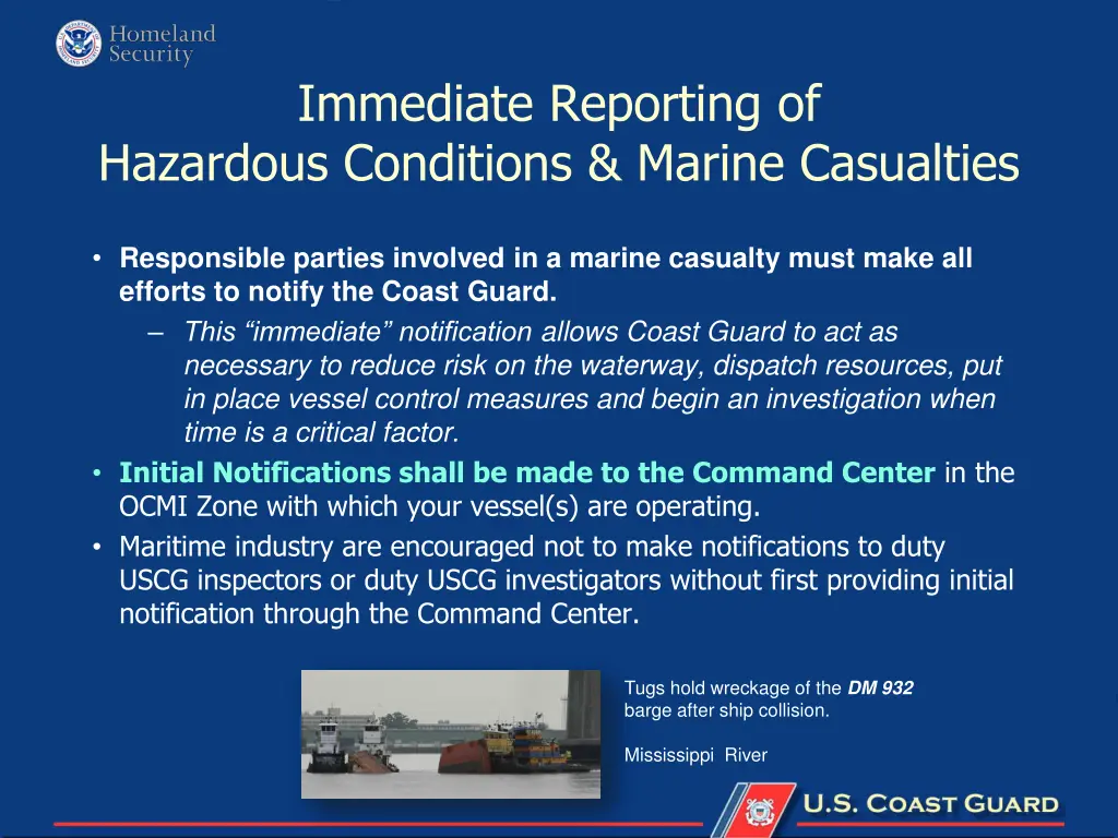 immediate reporting of hazardous conditions