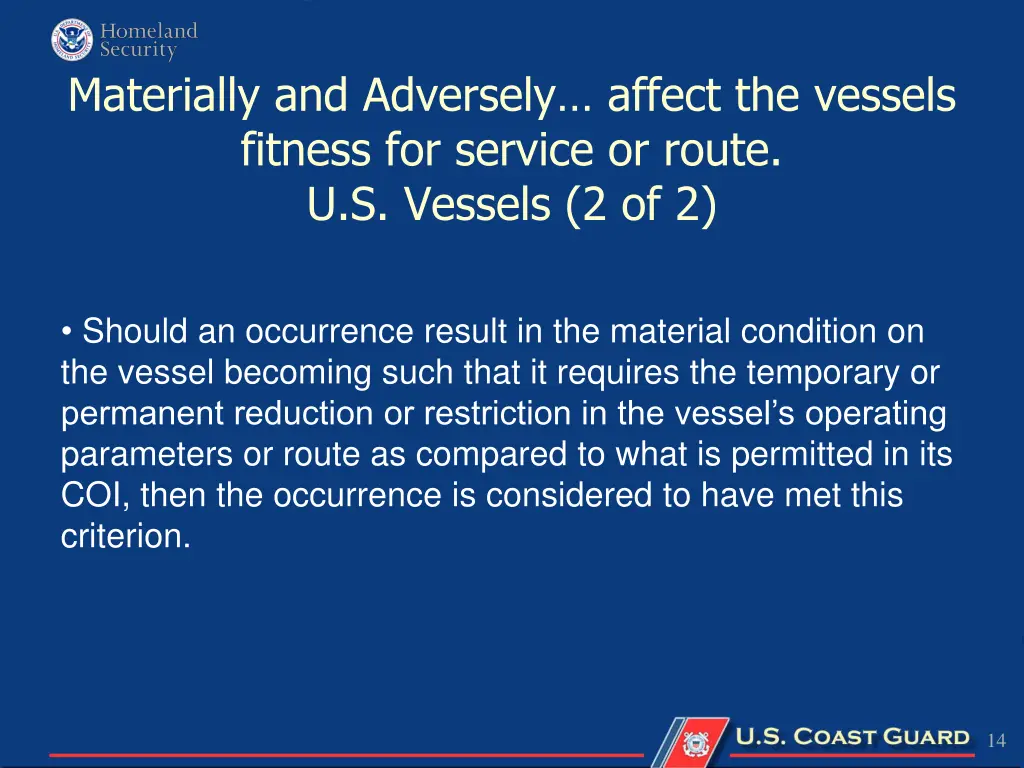 materially and adversely affect the vessels 1