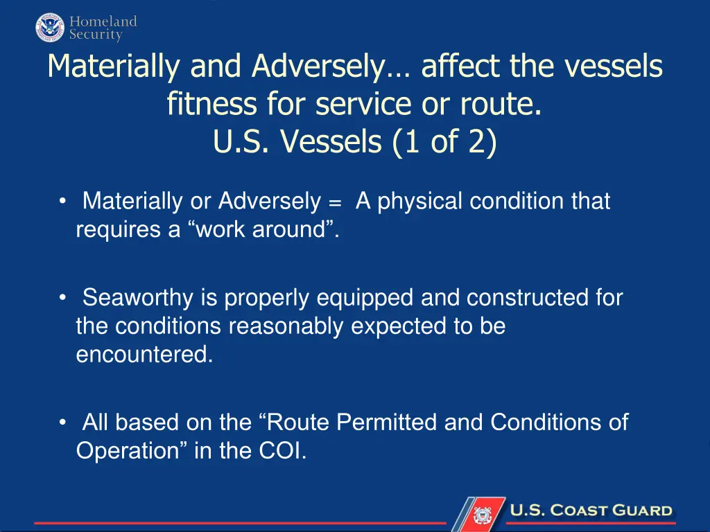 materially and adversely affect the vessels