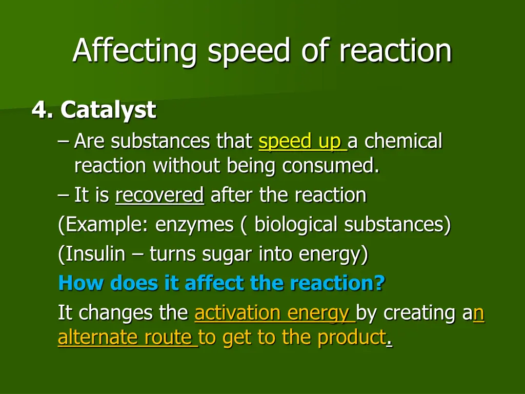 affecting speed of reaction