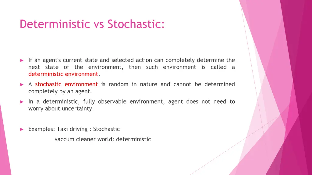 deterministic vs stochastic