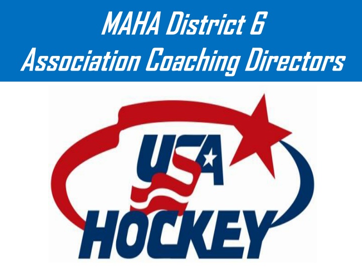 maha district 6 association coaching directors