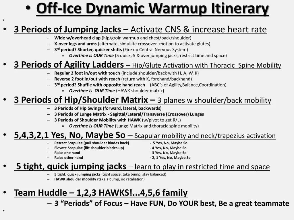 off ice dynamic warmup itinerary