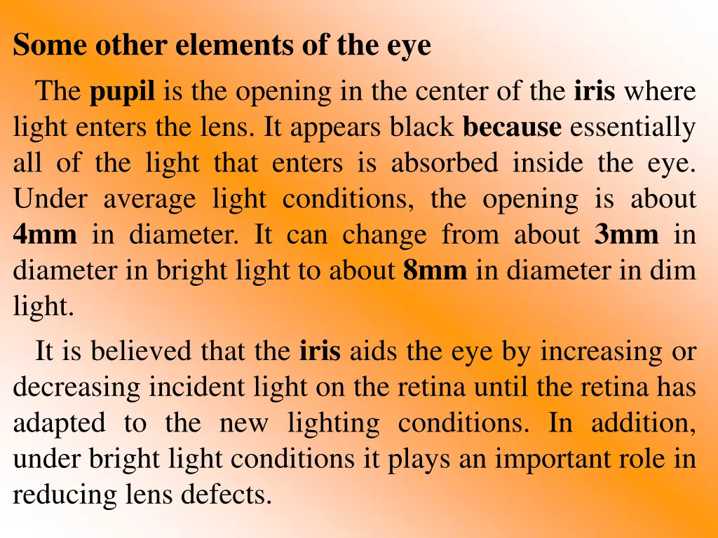 some other elements of the eye the pupil