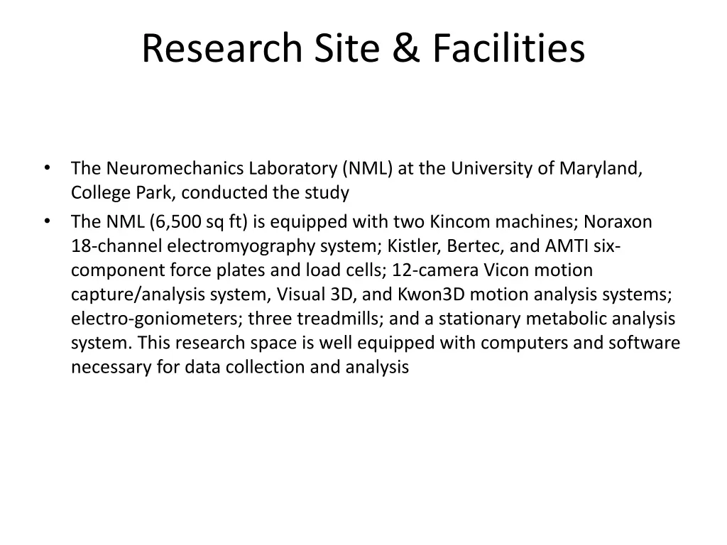 research site facilities