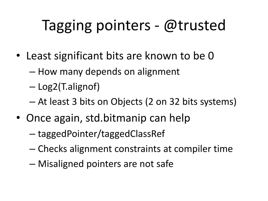 tagging pointers @trusted